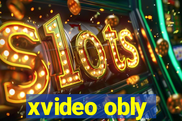 xvideo obly